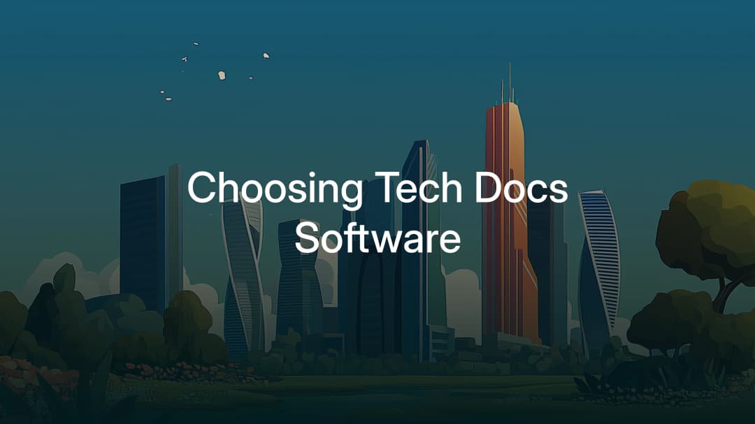 Technical Documentation Software: What to Look for in 2026